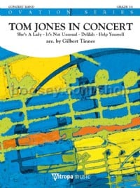 Tom Jones in Concert (Concert Band/Harmonie) (Score)